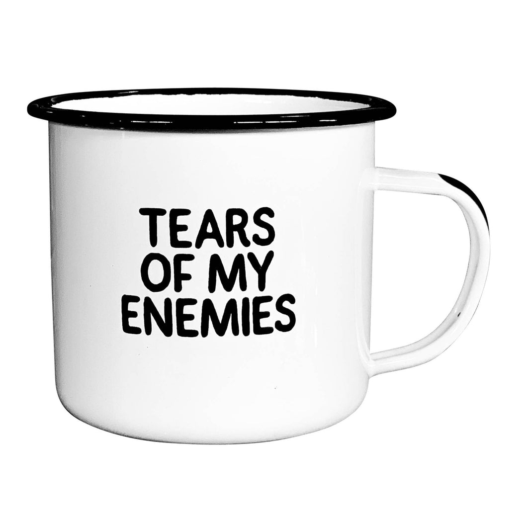 Tears of My Enemies | Enamel Mug