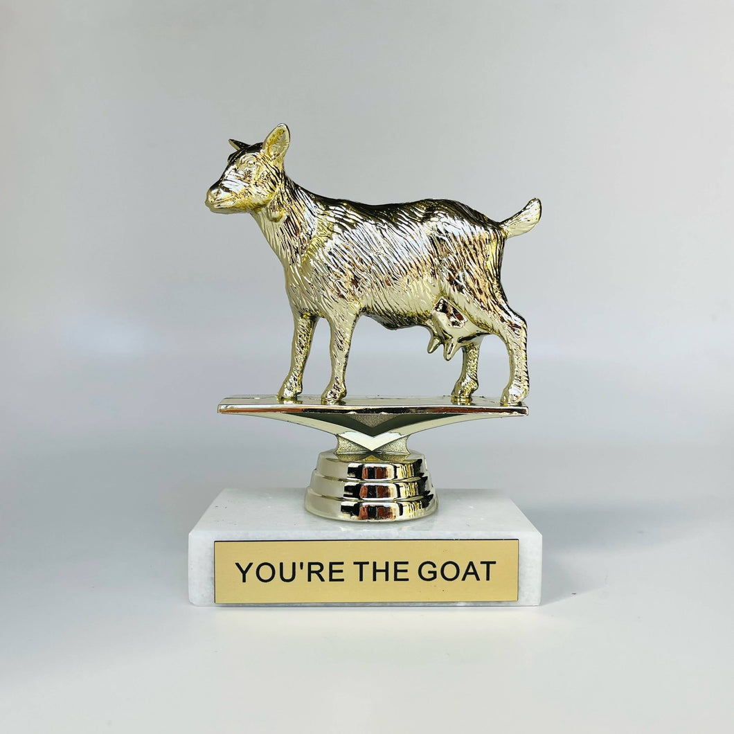 You're the Goat Participation Trophy