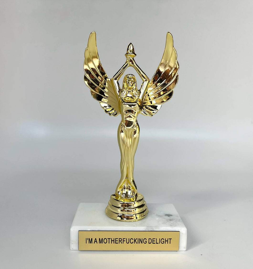 I'm a Motherfucking Delight Participation Trophy